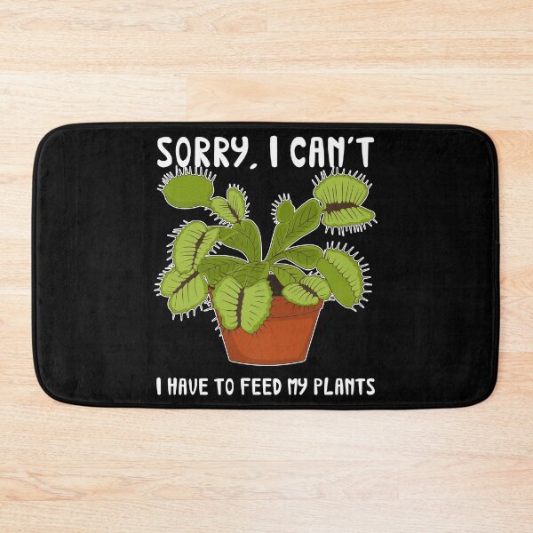 Item preview, I Have To Feed My Plants Funny Venus Flytrap design designed and sold by jakehughes2015.