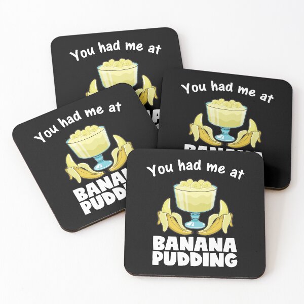Item preview, Funny You Had Me At Banana Pudding Dessert Lover print designed and sold by jakehughes2015.
