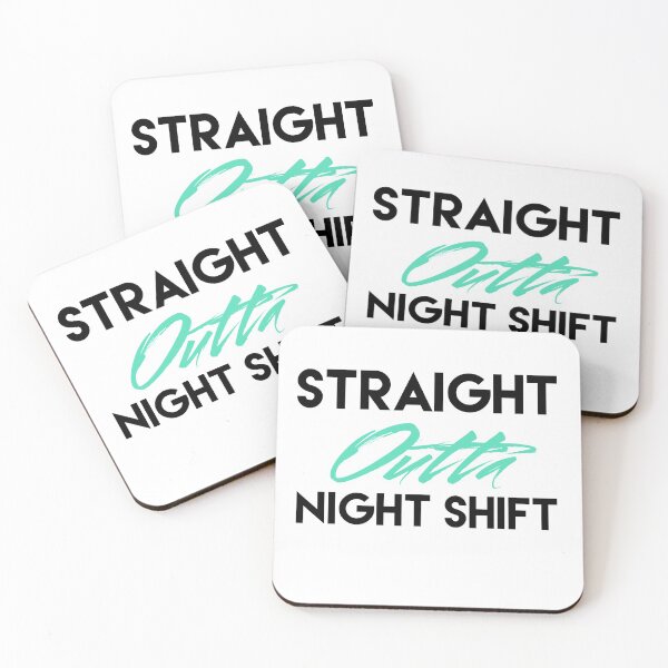 Item preview, Straight Outta Night Shift designed and sold by Puffoo.