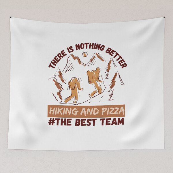Item preview, Hiking and pizza The best team designed and sold by Freeshstyle.