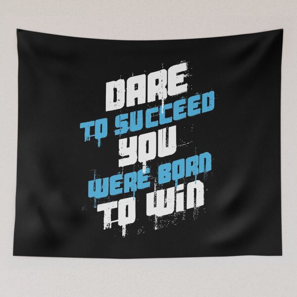 Item preview, Dare To Succeed You Were Born To Win Motivational design designed and sold by jakehughes2015.