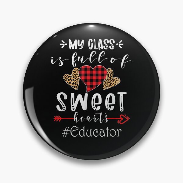 Item preview, My Class Is Full Of Sweethearts Educator Valentine Day Gift designed and sold by shirleyfinley.