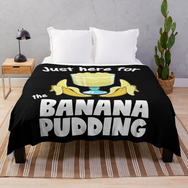 Item preview, Just Here For Banana Pudding Dessert Lover product designed and sold by jakehughes2015.