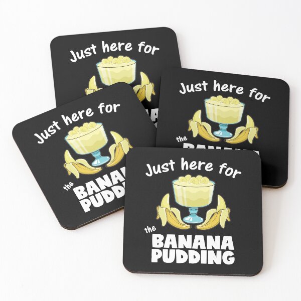 Item preview, Just Here For Banana Pudding Dessert Lover product designed and sold by jakehughes2015.