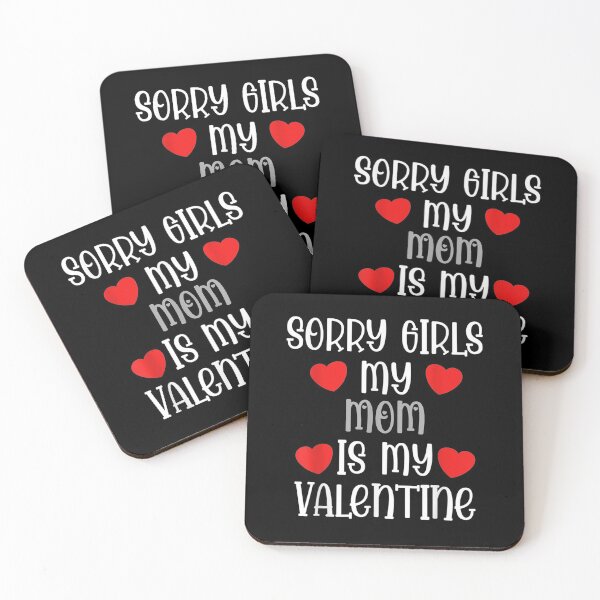 Item preview, Sorry Girls My Mom Is My Valentine Funny Valentine's Day designed and sold by shirleyfinley.