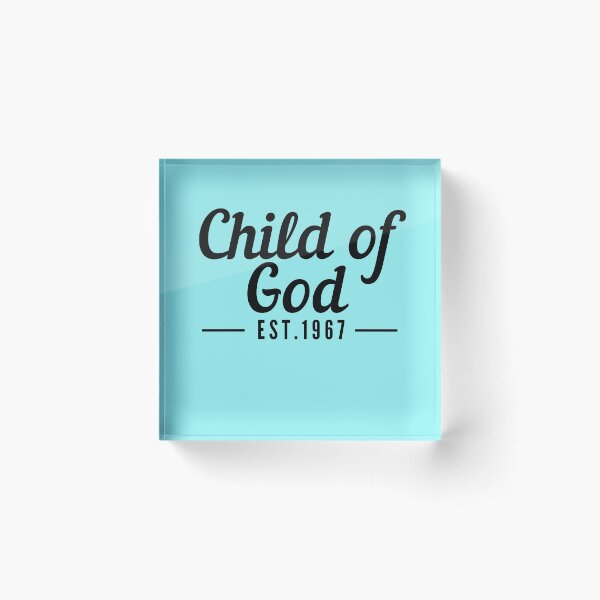 Item preview, Child of God Established 1967 designed and sold by GeneralJesus.