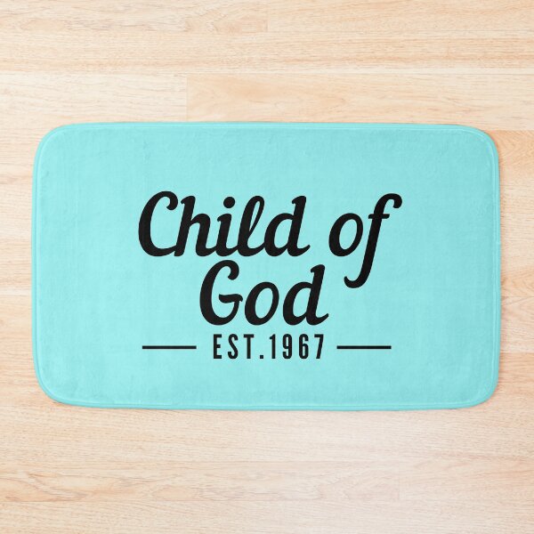 Item preview, Child of God Established 1967 designed and sold by GeneralJesus.