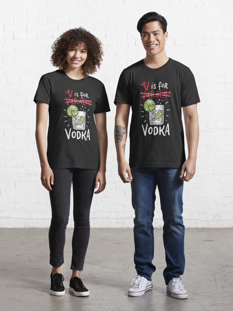 V Is for Vodka Funny Valentine's Day Graphic Tee