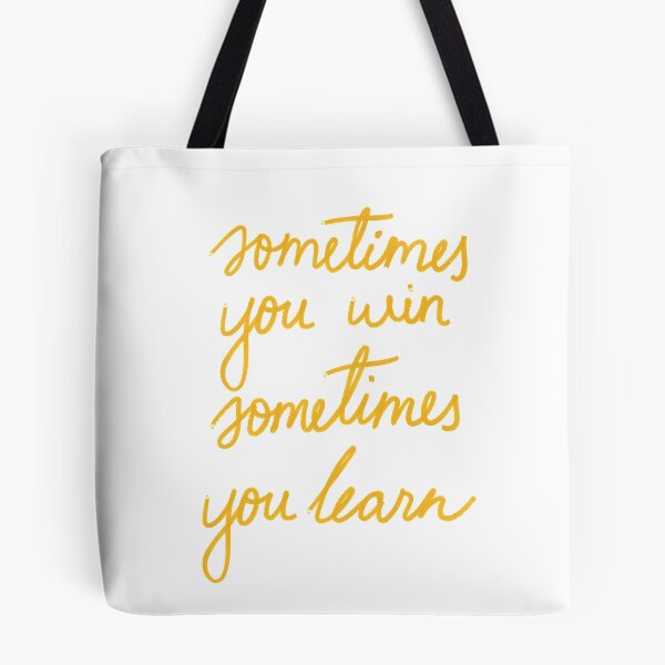 Item preview, Sometimes you win and sometimes you learn designed and sold by Ilze Lucero.