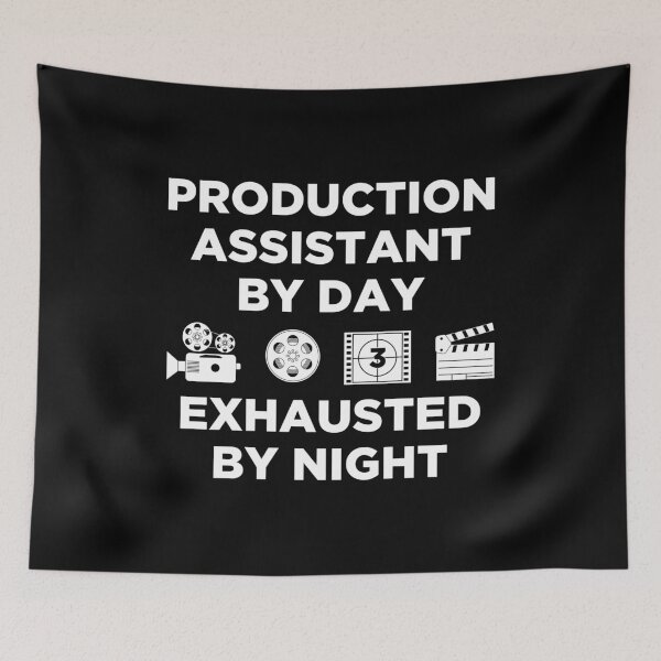 Item preview, Exhausted By Night PA Production Assistant print designed and sold by jakehughes2015.