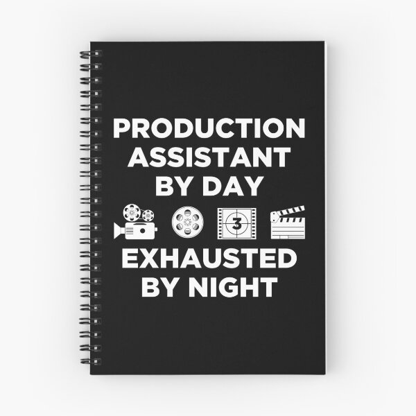 Item preview, Exhausted By Night PA Production Assistant print designed and sold by jakehughes2015.