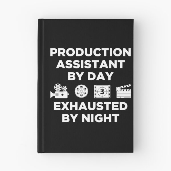 Item preview, Exhausted By Night PA Production Assistant print designed and sold by jakehughes2015.