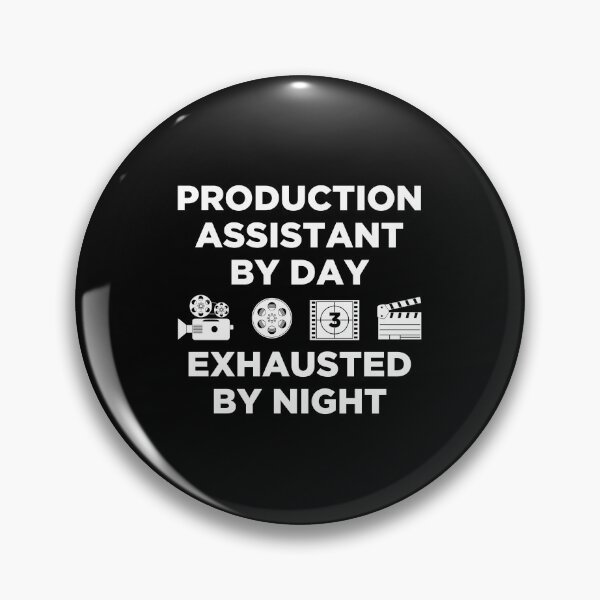 Item preview, Exhausted By Night PA Production Assistant print designed and sold by jakehughes2015.