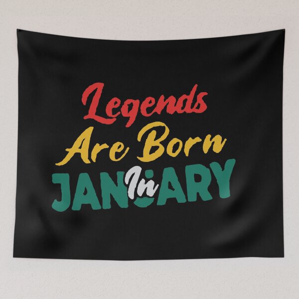 Item preview, Legends Are Born In January designed and sold by mouad naouiri.