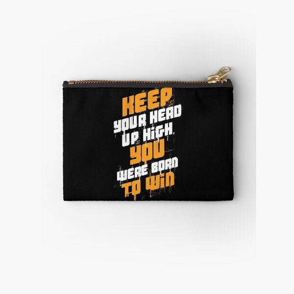 Item preview, Keep Your Head High You Were Born To Win Motivational print designed and sold by jakehughes2015.