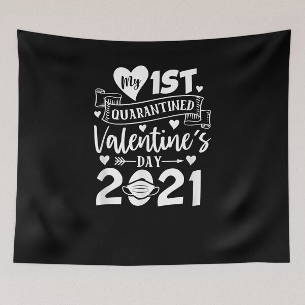 Item preview, My First Quarantined Valentine's Day 2021 Gift designed and sold by shirleyfinley.