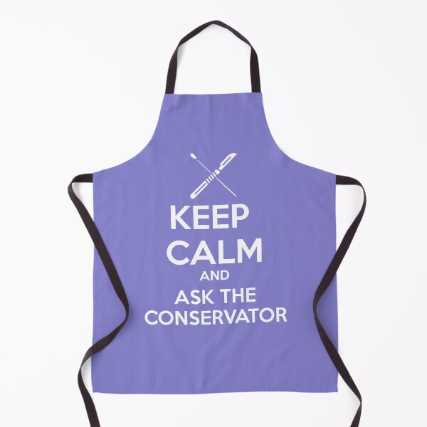 Keep Calm and Ask the Conservator - Nitrile Glove Blue Apron