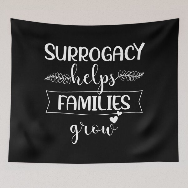 Item preview, Surrogacy Helps Families Grow Surrogate Mother design designed and sold by jakehughes2015.