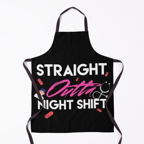 Item preview, Straight Outta Night Shift designed and sold by Puffoo.