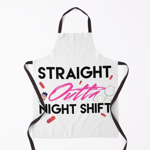 Item preview, Straight Outta Night Shift designed and sold by Puffoo.