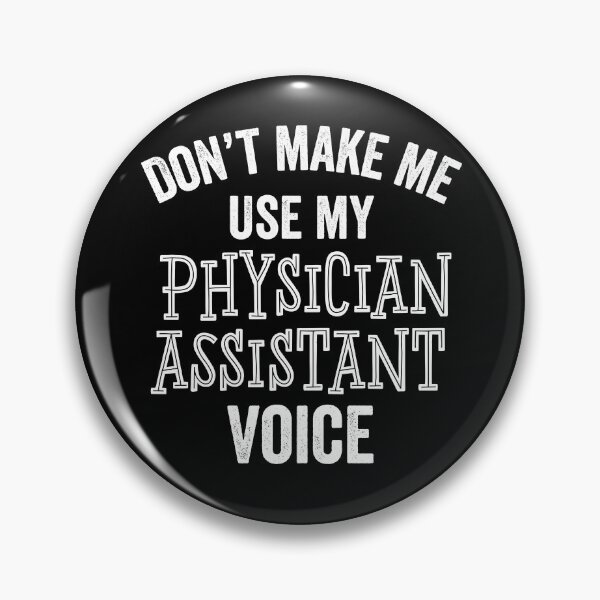 Item preview, Funny Physician Assistant PA Gift Medical Student Doctor Office Hospital designed and sold by carlhunt99.