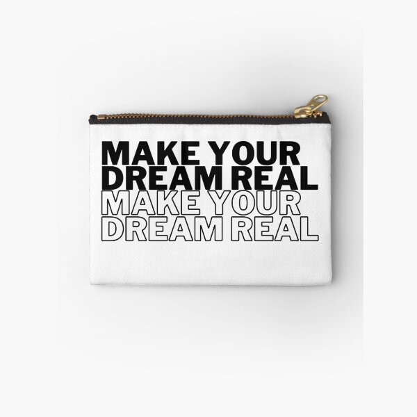 Item preview, Make your dream real designed and sold by Freeshstyle.