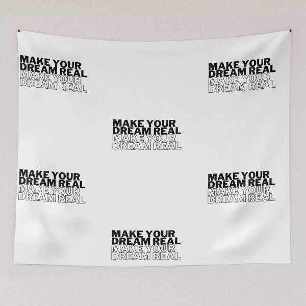 Item preview, Make your dream real designed and sold by Freeshstyle.