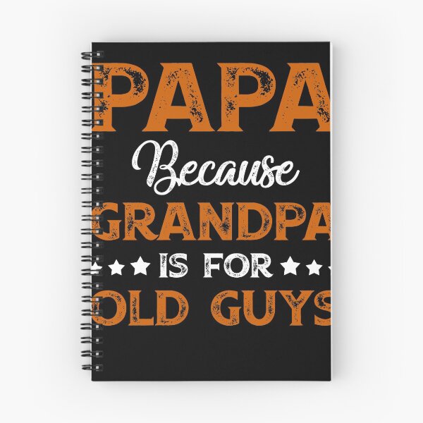 Item preview, Papa Because Grandpa is for Old Guys Fun Father's Day designed and sold by BaseStore.