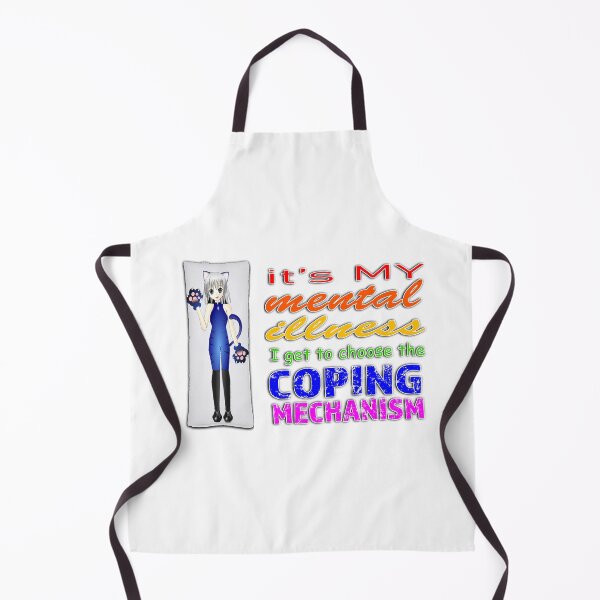Item preview, IT'S MY MENTAL ILLNESS I GET TO CHOOSE THE COPING MECHANISM designed and sold by randummyhd.