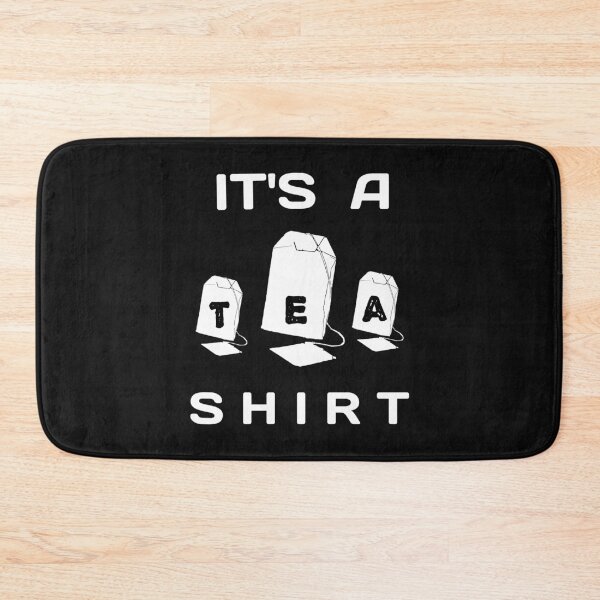Item preview, It's A Tea Shirt - Tea Lover Gift designed and sold by SharpThreadZ.