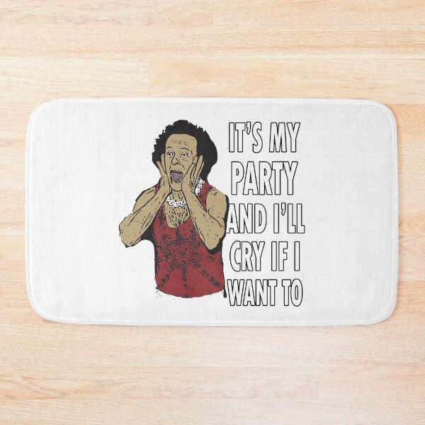 Item preview, It's My Party and I'll Cry if I Want To designed and sold by theboonation.