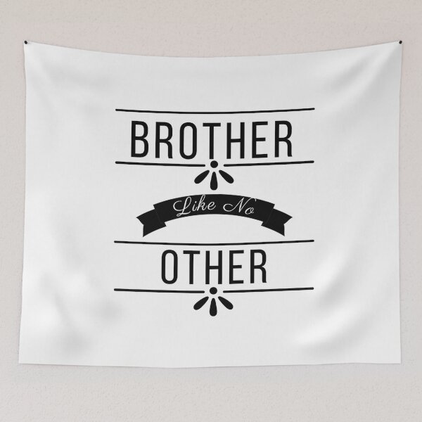Item preview, Brother like no Other designed and sold by Rainbow Designs.