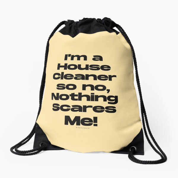 Item preview, Nothing Scares Me Funny Housekeeping Design designed and sold by SavvyCleaner.
