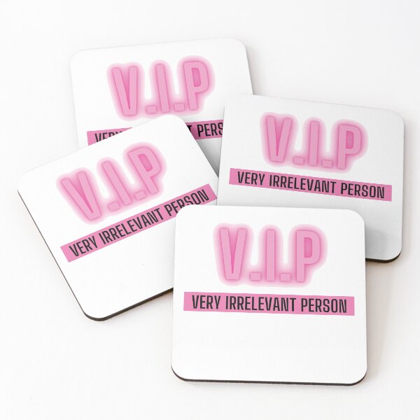 Item preview, VIP Very Irrelevant Person Parody ( Pink ) designed and sold by DanLopesMerch.