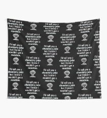 Chemistry Joke Wall Tapestry