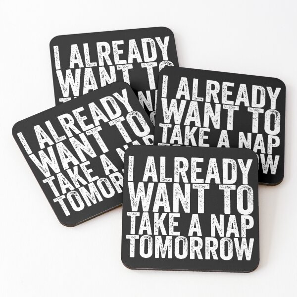 Item preview, I Already Want To Take A Nap Tomorrow designed and sold by sisilmahendra.
