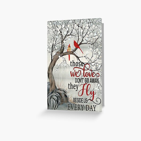 Item preview, Angel - Those We Love Don't Go Away They Fly Beside Us Every Day - Cardinal - Poster designed and sold by JanArt65.