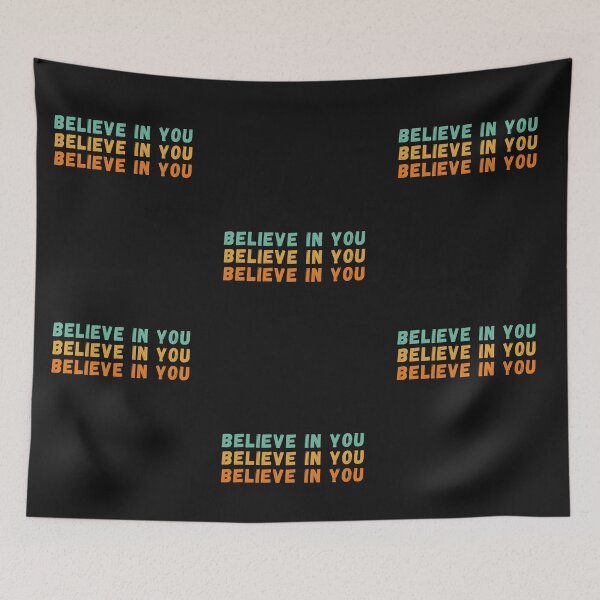 Item preview, Believe in you designed and sold by Freeshstyle.