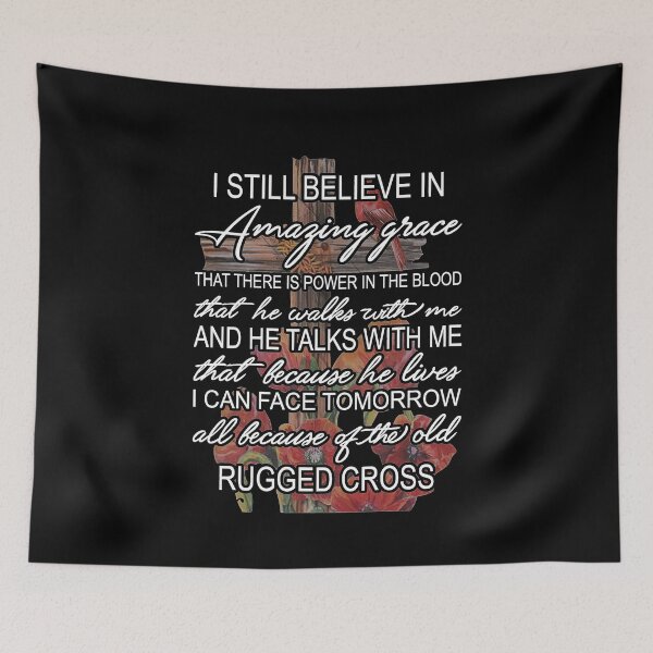 Item preview, I still believe in amazing grace That there is power in the blood  designed and sold by TrevinoFox.