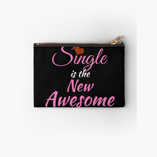 Item preview, Single is the New Awesome designed and sold by IslandDrip.