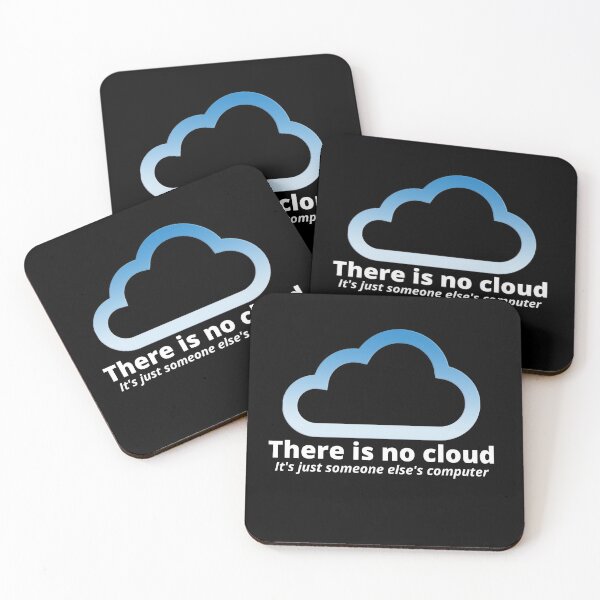 Item preview, There is no cloud. It's just someone else's computer designed and sold by chris-ellis-art.