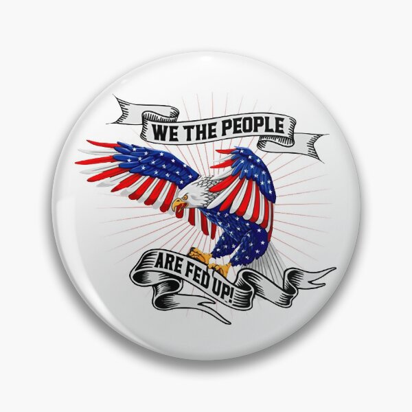 Item preview, We the people are fed up designed and sold by nguyenhines.