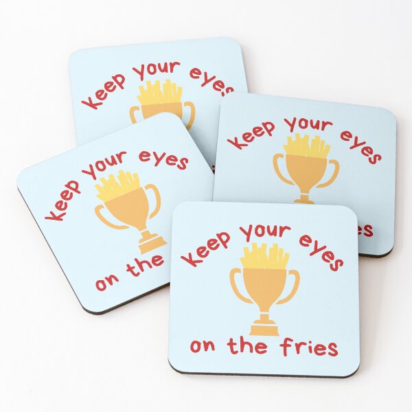 Item preview, Keep Your Eyes On The Fries Funny Motivational - light background designed and sold by MixedBagMerch.