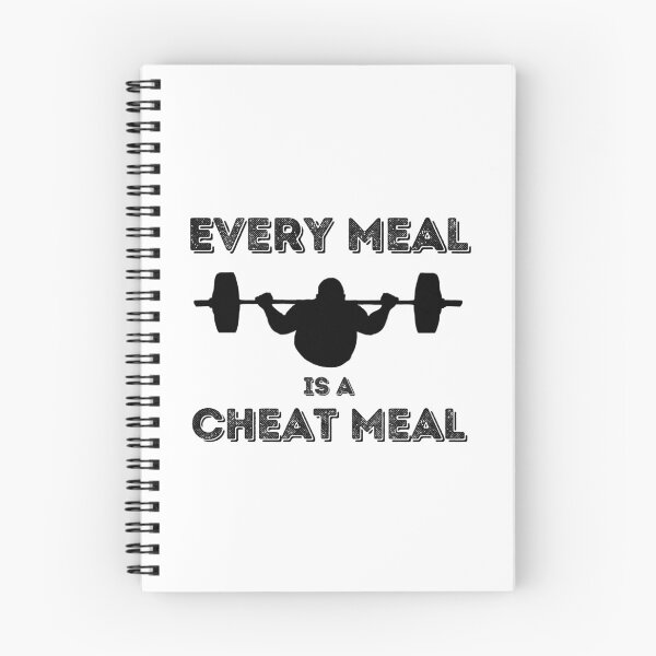 Item preview, Every Meal is a Cheat Meal designed and sold by TravisATR.