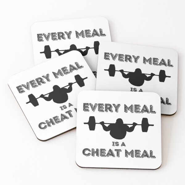 Item preview, Every Meal is a Cheat Meal designed and sold by TravisATR.