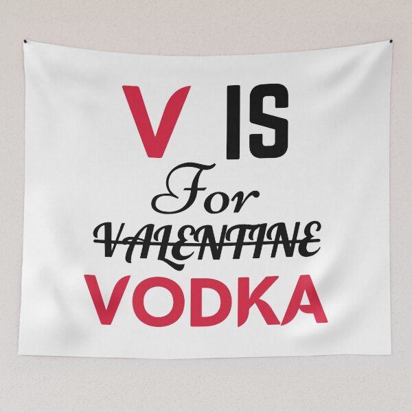 Item preview, V is for Vodka Valentine shirt designed and sold by Gymmer-Life.
