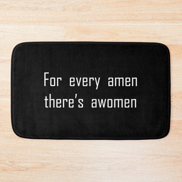 Item preview, For Every Amen, There Is Awomen designed and sold by duke818.