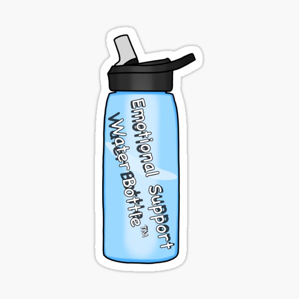 Emotional Support Water Bottle Sticker Blue Sticker By Rottenpopcorn Redbubble