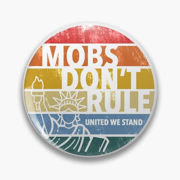 Item preview, Mobs Don't Rule. United We Stand. Biden Harris Democrats Patriots Retro Sunset  designed and sold by Michelle  Brewster.