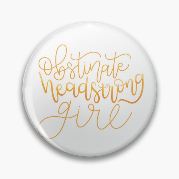 Item preview, Obstinate Headstrong Girl designed and sold by joyfulreader03.